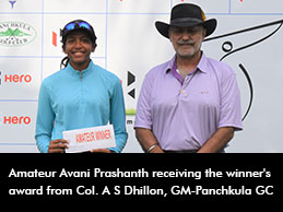 Amateur Avani Prashanth receiving the winner's award from Col. A S Dhillon, GM-Panchkula GC