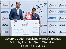 Lavanya Jadon receiving winner's cheque & trophy from Mr. Sunil Chandran, DGM-DLF G&CC