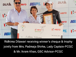 Ridhima Dilawari receiving winner's cheque & trophy jointly from Mrs. Padmaja Shirke, Lady Captain-PCGC & Mr. Ikram Khan, GSC Advisor-PCGC