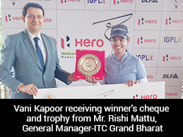 Vani Kapoor receiving winner's cheque and trophy from Mr. Rishi Mattu, General Manager-ITC Grand Bharat